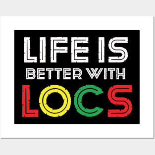 Life is better with LOCS Posters and Art